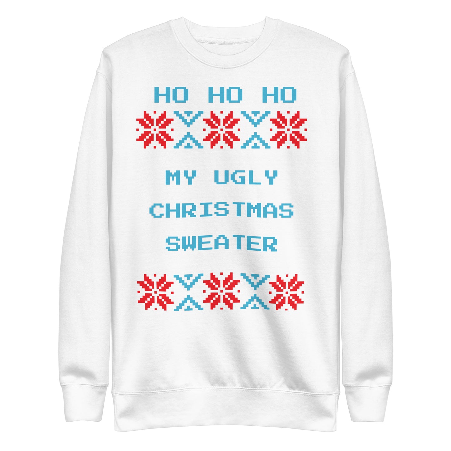 Ugly Christmas Sweatshirt | Funny Christmas Sweatshirt | Unisex